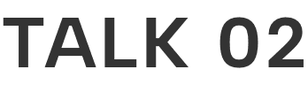TALK 02